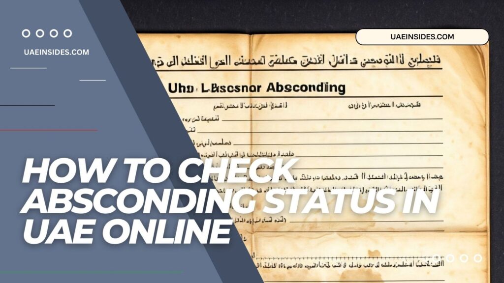 Absconding in UAE