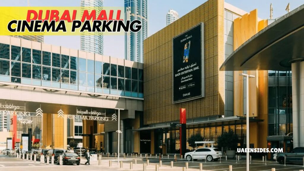 Dubai Mall Cinema Parking