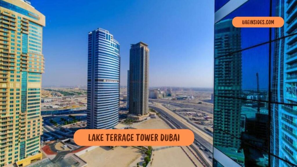 Lake Terrace Tower Dubai Guide to Living & Investing